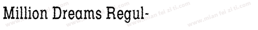 Million Dreams Regul字体转换